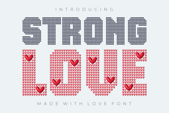 Strong Love Font: A Heartfelt Design Choice