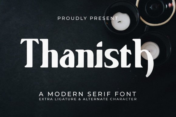 Thanisth Font: Modern Serif for Editorial Design