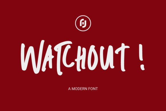 Watchout: A Bold, Handmade Font for Creative Brands